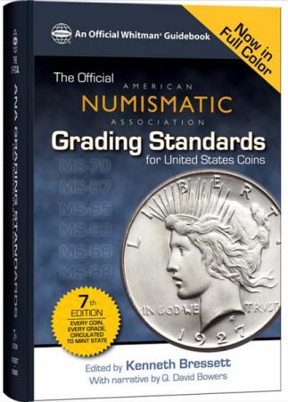 The Official ANA Grading Standards for United States Coins