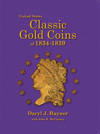 United States Classic Gold Coins of 1834-1839