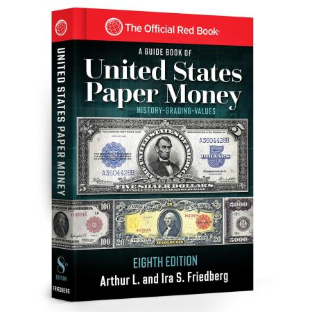 The Official Red Book: A Guide Book of United States Paper Money