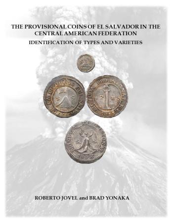 The Provisional Coins of El Salvador in the Central American Federation