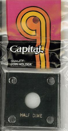 Capital Holder - Half Dime, 2x2