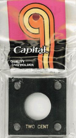 Capital Holder - Two Cent, 2x2