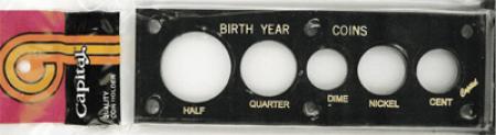 Capital Holder - Birth Year (Cent through Half), 2x6