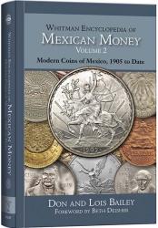 Whitman Encyclopedia of Mexican Money -- Volume 2