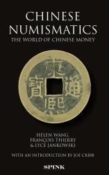 Chinese Numismatics: the World of Chinese Money