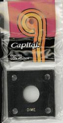 Capital Holder - Dime, 2x2
